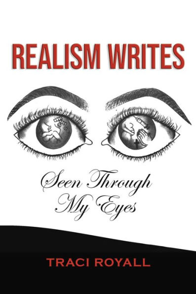 Realism Writes Seen Through My Eyes