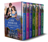 Title: Duke Hunters Club (Books 1-7): A Regency Romance Collection, Author: Bianca Blythe