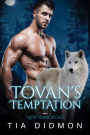 Tovan's Temptation: (New Immortals Book 4): Steamy Paranormal Fated Mates Romance Series