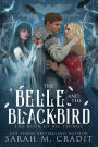 The Belle and the Blackbird: A Dark Fantasy Romance