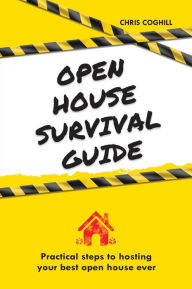 Title: Open House Survival Guide, Author: Chris Coghill