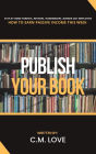 How to Earn Passive Income this Week: Publish Your Book