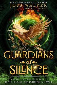 Title: Guardians of Silence, Author: Joss Walker