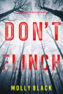 Don't Flinch (A Taylor Sage FBI Suspense ThrillerBook 4)