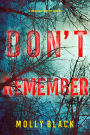 Don't Remember (A Taylor Sage FBI Suspense ThrillerBook 5)