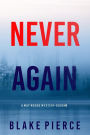 Never Again (A May Moore Suspense ThrillerBook 6)