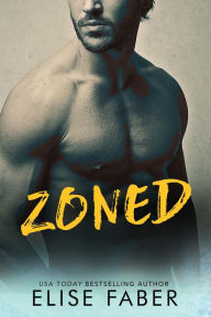 Title: Zoned, Author: Elise Faber