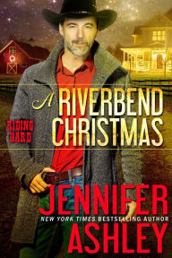 Scribd ebook downloader A Riverbend Christmas: A Riding Hard Holiday Novella by Jennifer Ashley, Jennifer Ashley 9781951041991 RTF PDF CHM English version