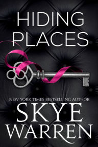 Title: Hiding Places, Author: Skye Warren
