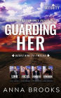 Guarding Her (Books 9-12)