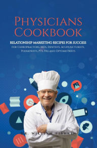 Title: Physicians Cookbook, Author: Dr. William Fishkin