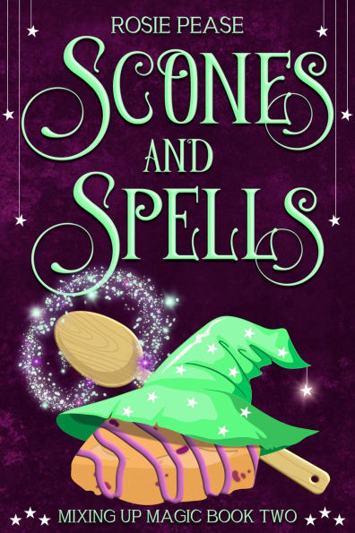 Scones and Spells: A Paranormal Witch Cozy Mystery