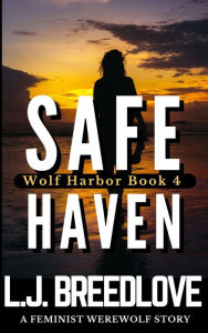 Title: Safe Haven, Author: L. J. Breedlove