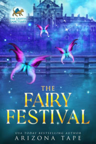 Title: The Fairy Festival, Author: Arizona Tape