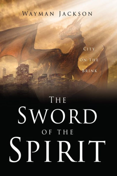 The Sword of the Spirit: City on the Brink