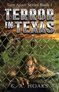 Title: Terror In Texas, Author: C. A. Hoaks