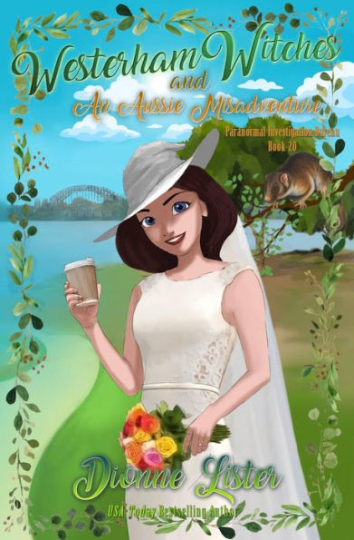 Westerham Witches and an Aussie Misadventure: A Witch Cozy Mystery