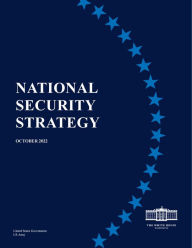 Title: The National Security Strategy October 2022, Author: United States Government White House