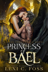 Title: Princess of Bael, Author: Lexi C. Foss