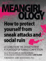 Meangirlology: How to protect yourself from sneak attacks and social ruin