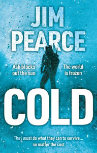 Title: Cold, Author: Jim Pearce