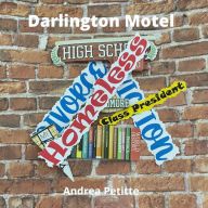 Title: Darlington Motel, Author: Andrea Petitte