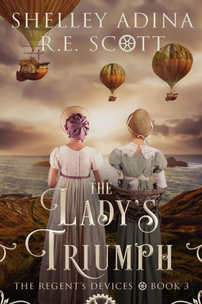 The Lady's Triumph: A Regency-set steampunk adventure