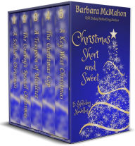 Title: Christmas Short and Sweet: 5 Holiday Novellas, Author: Barbara Mcmahon