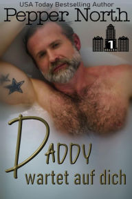 Title: Daddy wartet auf dich, Author: Pepper North