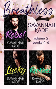 Title: Breathless, Georgia - Vol 2: Three Steamy, Emotional, Small Town Romances, Author: Savannah Kade