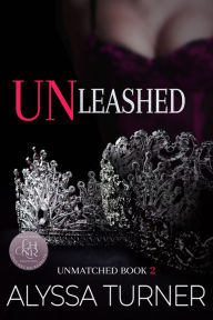 Title: Unleashed, Author: Alyssa Turner