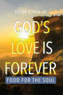 God's Love is Forever: Food for the Soul