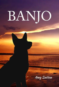 Title: Banjo, Author: Amy Sutton