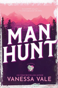 Title: Man Hunt, Author: Vanessa Vale