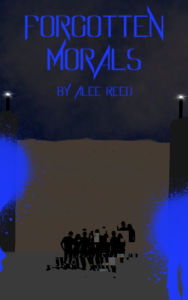 Title: Forgotten Morals, Author: Alee Reed