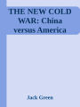 THE NEW COLD WAR: China versus America