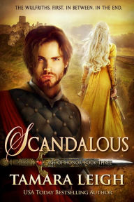 Title: SCANDALOUS: A Medieval Romance, Author: Tamara Leigh