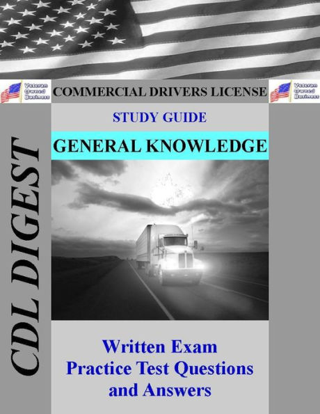CDL Study Guide: General Knowledge