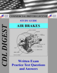 Title: CDL Study Guide: Air Brakes, Author: Cdl Digest