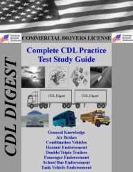Title: CDL Study Guide: Complete CDL Practice Test Study Guide, Author: Cdl Digest
