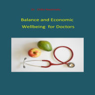 Title: Balance and Economic Wellbeing for doctors, Author: Chinyere Nwakanma
