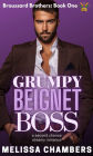 Grumpy Beignet Boss: A Second Chance Steamy Romance