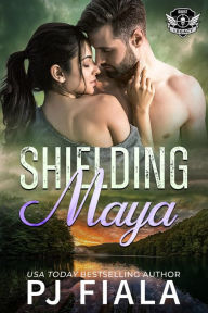 Title: Shielding Maya: A steamy, small-town protector romance, Author: Pj Fiala