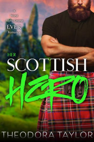 Title: Her Scottish Hero, Author: Theodora Taylor