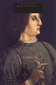 Title: IL PRINCIPE, Author: Niccolò Machiavelli