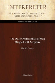 Title: The Queer Philosophies of Men Mingled with Scripture, Author: Daniel Ortner