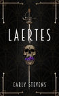 Laertes: A Hamlet Retelling