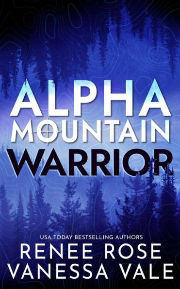 Warrior: A Navy SEAL Mountain Man Romance