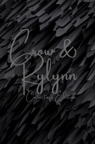 Title: Crow & Rylynn Collector's Edition, Author: Ryan Michele