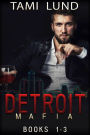 Detroit Mafia Books 1-3